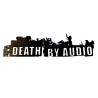 DEATH BY AUDIO