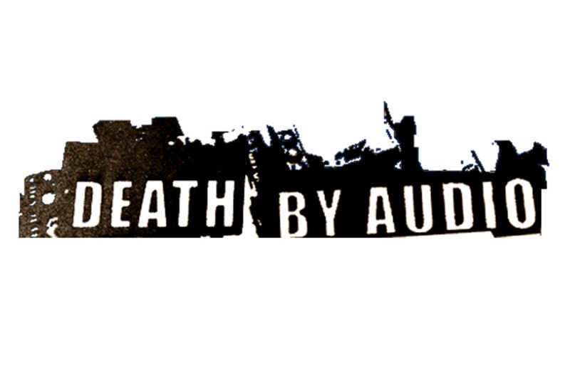 DEATH BY AUDIO
